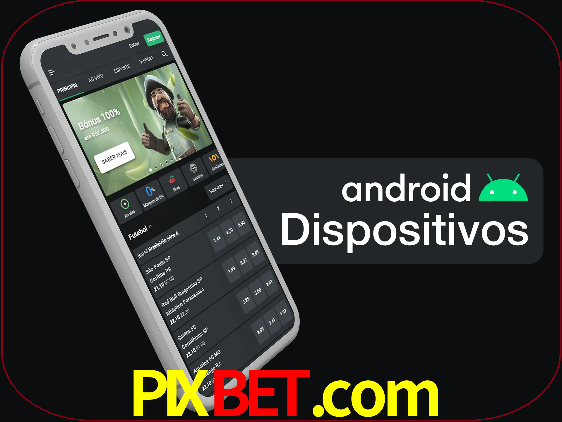 O aplicativo suporta a maioria de todos os dispositivos Android.